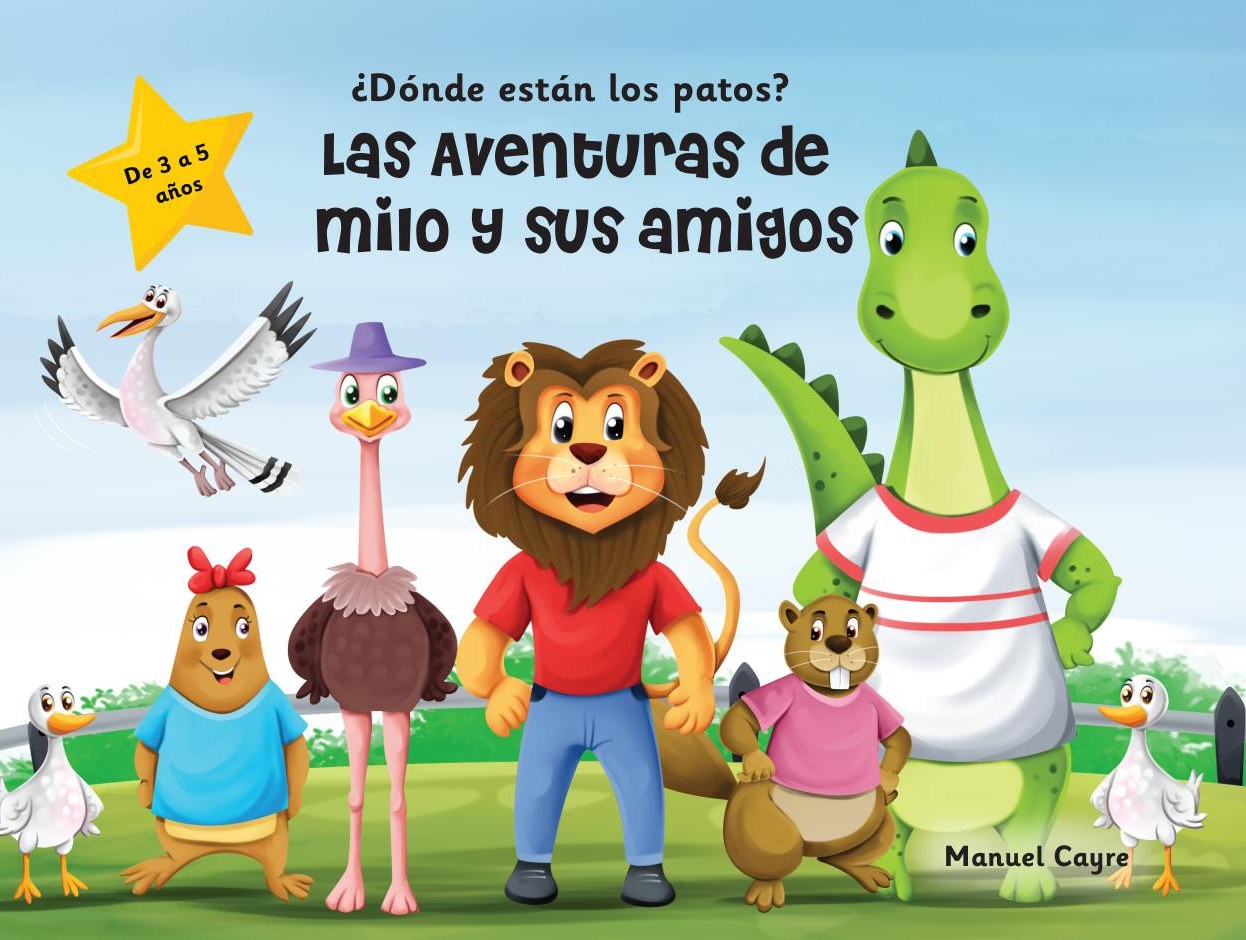 Cover of ¿Dónde están los patos? with Milo the little lion and his friends